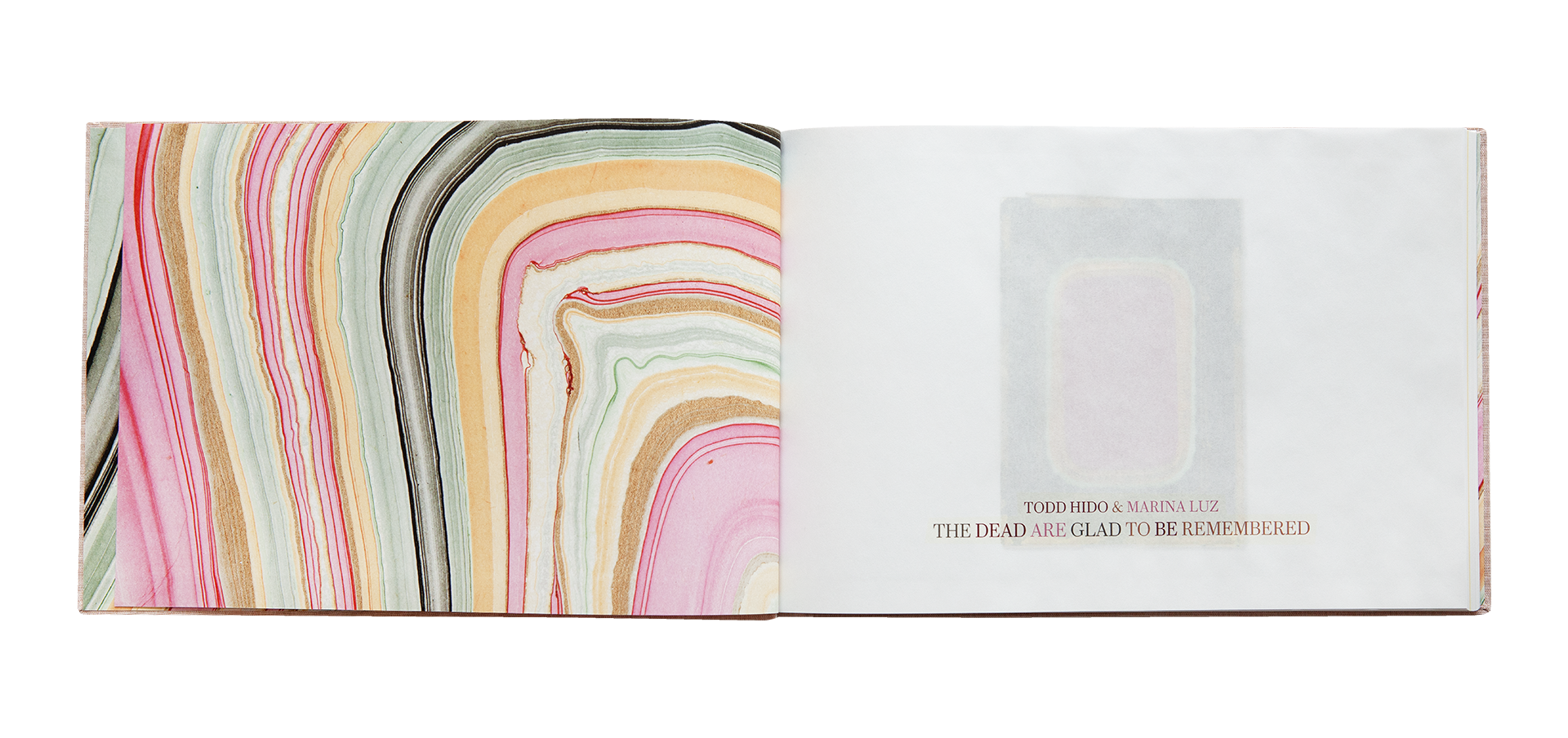 The Dead Are Glad to Be Remembered