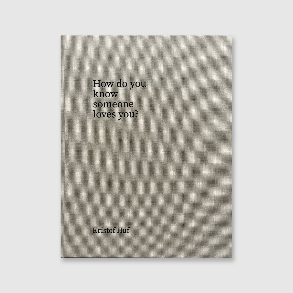 How Do You Know Someone Loves You?