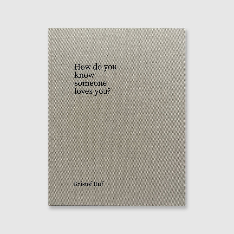 How Do You Know Someone Loves You?
