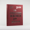 Life, Death and Everything in Between by