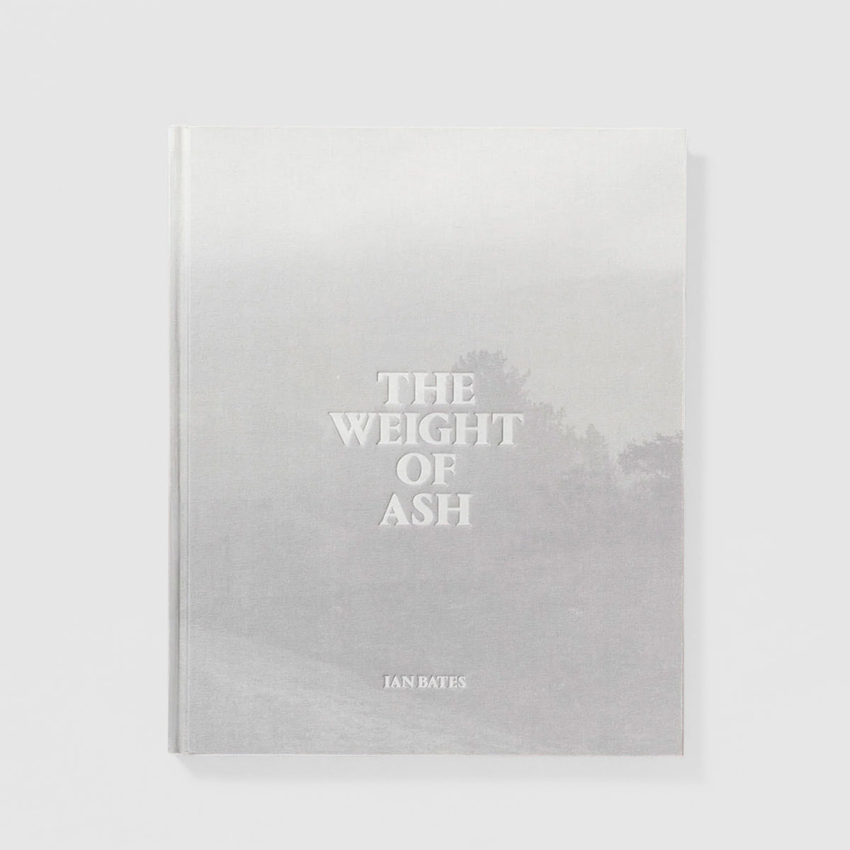 The Weight Of Ash